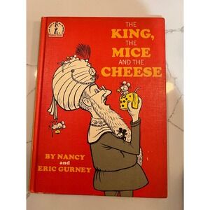 The King The Mice and The Cheese Nancy Eric Gurney 1965 Beginner Books Hardcover
